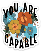 You Are Capable Sticker