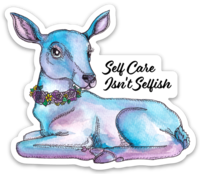 Self Care Isn't Selfish Sticker -Deer