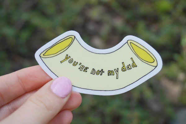 you're not my dad