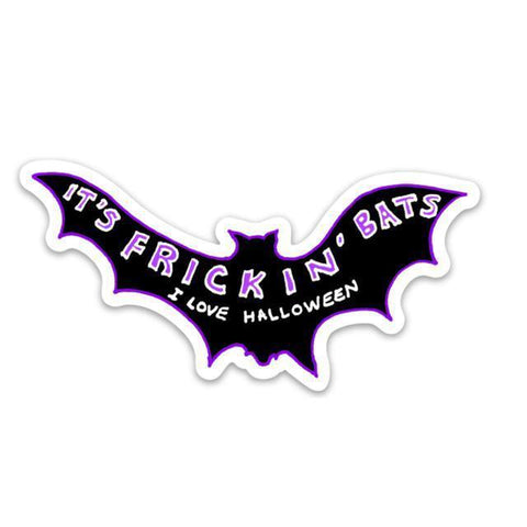 it's frickin' bats