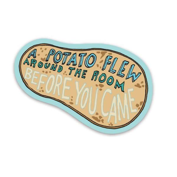 a potato flew around the room