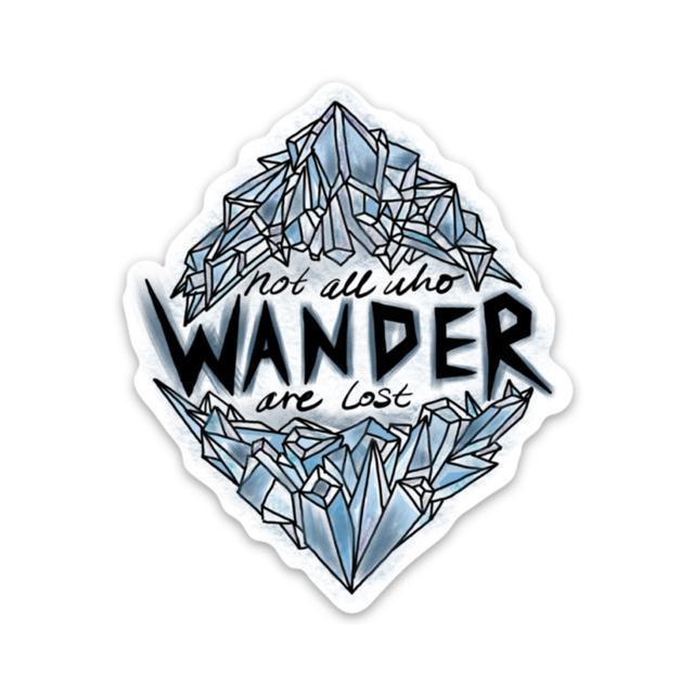 Not All Who Wander Are Lost